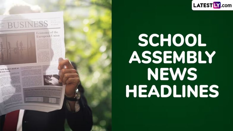 School Assembly News Headlines Today, 14 August 2025: Check and Read Important National, International, Sports, Entertainment, and Business Stories During Daily Assembly