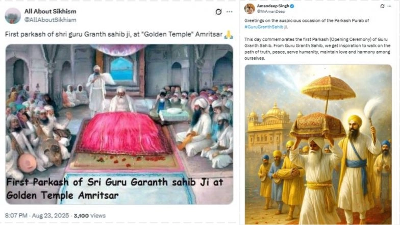Sri Guru Granth Sahib Ji Parkash Utsav 2025 Photos and Videos: Netizens Celebrate First Parkash Purab of Sri Guru Granth Sahib Ji With Zeal and Enthusiasm