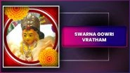 Swarna Gowri Vratham 2025 Wishes, Greetings and Messages To Worship Goddess Gowri