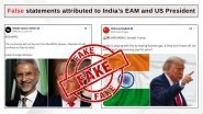 Did S Jaishankar Declare 'Russian Oil Will Continue To Flow'? Did Donald Trump Issue Warning to India Over Oil Imports From Russia? PIB Fact Check Debunks False Statements Attributed to MEA and US President
