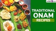 Onam 2025 Recipes: From Parippu Curry, Avial to Thoran, Check Out Delicious Onam Sadya Recipes That You Can Try On Kerala Harvest Festival (Watch Videos)