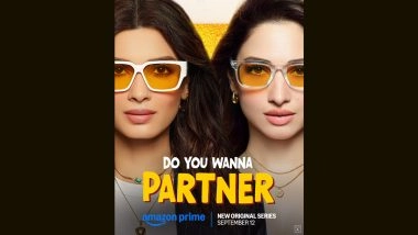 ‘Do You Wanna Partner’: Tamannaah Bhatia, Diana Penty-Starrer Series Explores Female Ambition, Set To Premiere on Prime Video on September 12 (View Poster)