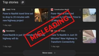 Pune to Nashik in Just 20 Minutes? Misleading News Reports Claim New Elevated Corridor Along NH60 Can Do This; Here Are the Facts