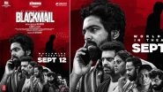&lsquo;Blackmail&rsquo; Release Date: GV Prakash&rsquo;s Thriller Drama To Hit Cinemas on September 12 (View Poster)