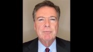 &lsquo;We Will Not Live on Our Knees&rsquo;: Former FBI Director James Comey Denies Allegations After Indictment on False Statements and Obstruction, Declares Innocence (Watch Video)