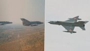 &lsquo;Warhorse That Carried Pride of Nation Into Skies&rsquo;: IAF to Retire MiG-21 on September 26, Honouring Six Decades of Distinguished Service (Watch Video)