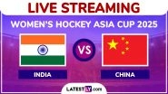 India vs China, Women&rsquo;s Hockey Asia Cup 2025 Live Streaming Online: Watch Free Telecast of IND vs CHN Super 4&rsquo;s Hockey Match on TV and Online