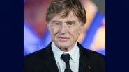 Robert Redford Dies: Oscar-Winning Actor, Best Known for &lsquo;Butch Cassidy and the Sundance Kid&rsquo; Film, Passes Away at 89