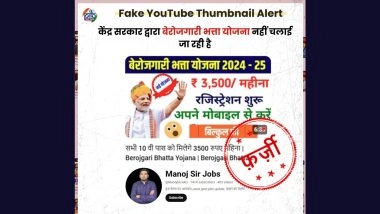 Is PM Modi Govt Giving INR 3,500 per Month to Unemployed Youth Under ‘PM Berojgari Bhatta Yojana’? PIB Fact Check Debunks Claim Made in Video Thumbnails of YouTube Channel ‘ManojSirJobs’