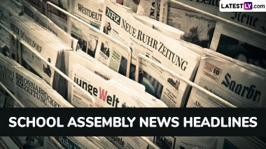 School Assembly News Headlines Today, 16 September 2025: Check and Read Important National, International, Sports, Entertainment and Business Stories During Daily Assembly