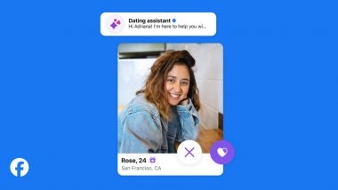 Facebook Dating New Update: Meta Launches AI Dating Assistant and Meet Cut Feature To Improve Matchmaking; Check More Details Here