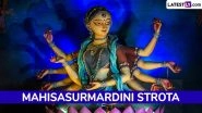 Mahisasurmardini Strota Lyrics For Mahalaya 2025: Here&rsquo;s &lsquo;Aigiri Nandini&rsquo; Mahishasura Mardini Strotam Original Lyrics and Video To Worship Maa Durga (Watch)