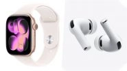 Apple Watch Series 11 With BP Monitoring and AirPods Pro 3 With Heart Rate Sensing Launched in India; Check Price and Specifications Including Apple Watch Ultra 3, Apple Watch SE 3