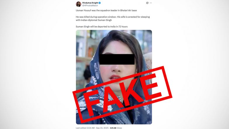 Did Pakistan Arrest Wife of Squadron Leader Usman Yousuf, Who Was Killed in India’s Operation Sindoor, Over Affair With Indian Diplomat Suman Singh? Fake Claims With Photo of Actress Neelam Muneer Go Viral