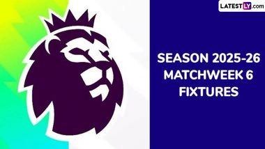 EPL 2025-26 Schedule: Get Full English Premier League Matchweek 6 Football Fixtures and Time Table Online With UK and IST Timings