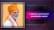 PM Narendra Modi 75th Birthday: Famous Quotes From Indian Prime Minister To Celebrate His Journey