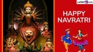 Happy Navratri 2025 Wishes and Greetings: Share WhatsApp Messages, Images, HD Wallpapers and Facebook Status To Share During 9-Day Hindu Festival