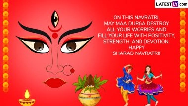 Happy Navratri 2025 Messages and Greetings: Share Auspicious Quotes and Festive Images of Maa Durga
