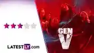 ‘Gen V’ Season 2 Review: ‘The Boys’ Spin-Off Gets Darker and More Emotionally Grounded (LatestLY Exclusive)