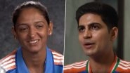 Shubman Gill Recalls Childhood Memory of Watching Harmanpreet Kaur Smash Youngsters at PCA Academy, Star Opener Sends Heartfelt Message to Team India Women&rsquo;s Captain Ahead of ICC Women&rsquo;s World Cup 2025 (Watch Video)