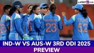 When is IND-W vs AUS-W 3rd ODI 2025? What is The H2H Record? Who Are The Key Players? Read India Women vs Australia Women Match Preview