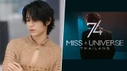 Miss Universe 2025: Thai Singer Jeff Satur To Perform at the Beauty Pageant's Grand Finale Competition in Thailand (Watch Video)