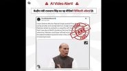Did Rajnath Singh Admit to India Losing 4 Rafale Aircrafts During Operation Sindoor Against Pakistan? PIB Fact Check Debunks Digitally Altered Video