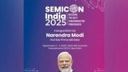 Business News | Semicon India Returns for 4th Edition: PM Modi to Inaugurate 3-day Flagship Semiconductor Event in Delhi Tomorrow