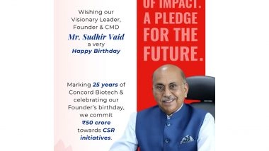 Business News | Concord Biotech Pledges ₹50 Crore to CSR as It Marks 25 Years