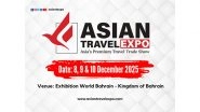 Business News | Bahrain to Host the Prestigious Asian Travel Expo 2025 in December