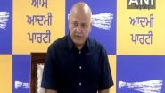 India News | AAP Leader Manish Sisodia Says Punjab Govt to Allow Farmers to Clear Sand from Flood-hit Fields
