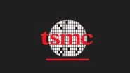 Business News | Semiconductor Major TSMC Reports 33.8% YoY Jump in August Revenue; YTD Up 37.1%