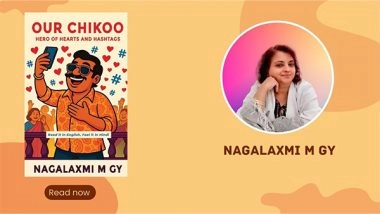 Business News | Our Chikoo: Hero of Hearts and Hashtags -- A New Kind of Novella by Nagalaxmi M GY