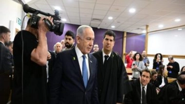 World News | Netanyahu to Spend Half a Week in Court as Corruption Trial Accelerates