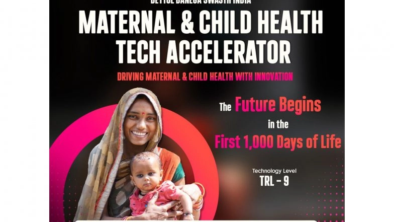 Business News | Powering Innovation in Healthcare: Reckitt Joins Hands with PATH-CHRI to Launch Dettol Banega Swasth India - Maternal and Child Health Tech Accelerator