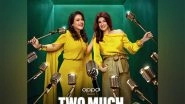 Entertainment News | 'Two Much with Kajol and Twinkle' Trailer Out: Kajol, Twinkle Talk Show to Shed Light on Bollywood Celebrities' Authentic Selves