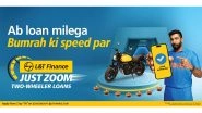 Business News | L&T Finance Ltd. Unveils TV Commercial 'Just Zoom Two-wheeler Loans' with Jasprit Bumrah