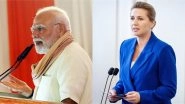 World News | Denmark PM Talks with PM Modi, Expresses Support for Early Conclusion of India-EU Free Trade Agreement