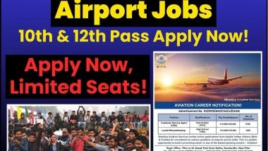 Business News | Bhartiya Aviation Services Launches Mega Recruitment Drive: 7,150 Vacancies Across Indian Airports