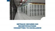 Business News | Netrack Secures ISO Recertifications Committing to Excellence
