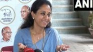 India News | Rahul Gandhi's Allegations Are Not Aimed at BJP but at EC: Supriya Sule