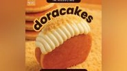 Business News | Uncle Peter's Pancakes Brings DoraCakes to Life, Driving a New Category Through Storytelling