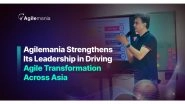 Business News | Agilemania Strengthens Its Leadership in Driving Agile Transformation Across Asia