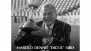 Sports News | Former Yorkshire Cricketer, Reputed International Umpire Dickie Bird Dies at 92