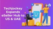 Business News | Techjockey Expands ESeller Hub to UAE and US, Empowering Indian Software Vendors to Go Global