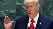 Business News | Trump Declares 100% Tariff on Pharma; Not Applicable to Generic Medicines, Says Industry Leaders