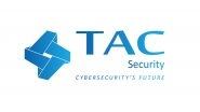 Business News | TAC InfoSec Brings Global Leaders to CyberScope Board Amid Push into Web3 Security