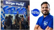 Business News | Burger Panda to Create History with 5 New Outlets in Just 15 Days