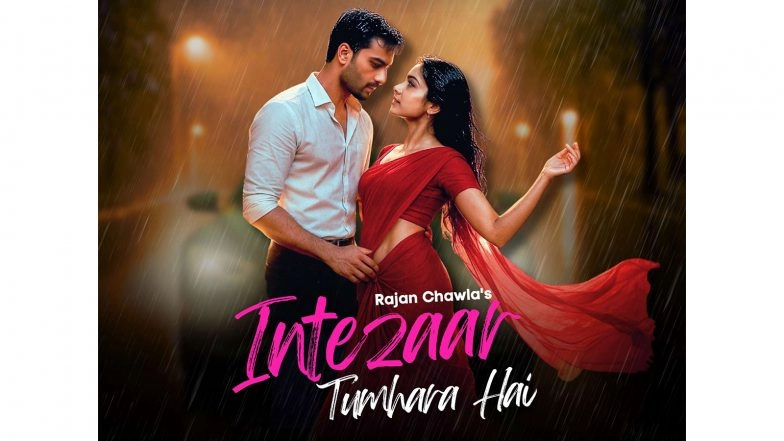 Business News | Raj Barman, Rajan Chawla & Mamta Raut Unveil Intezaar Tumhara Hai - A Soulful Monsoon Love Anthem
