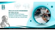 Business News | Bull8 Algo Powered by Bull8.ai - Bringing Institutional-Grade Algorithmic Trading to India's Retail Investors